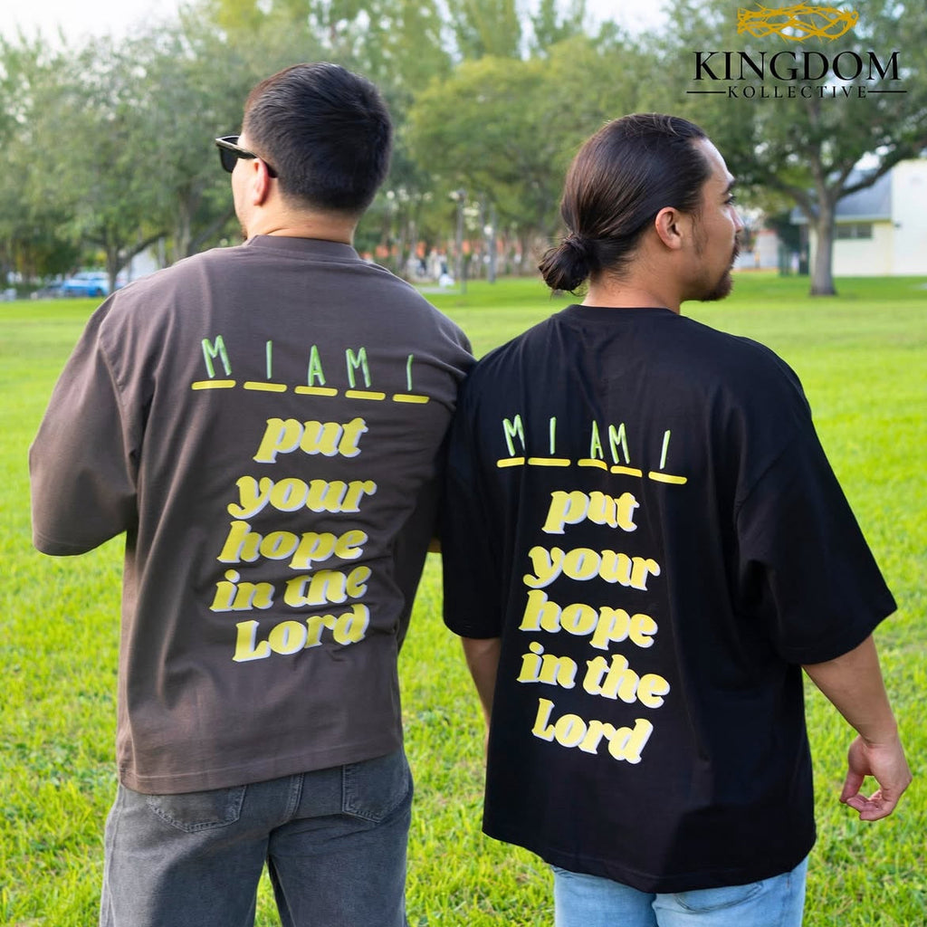 Miami, Put Your Hope In The Lord