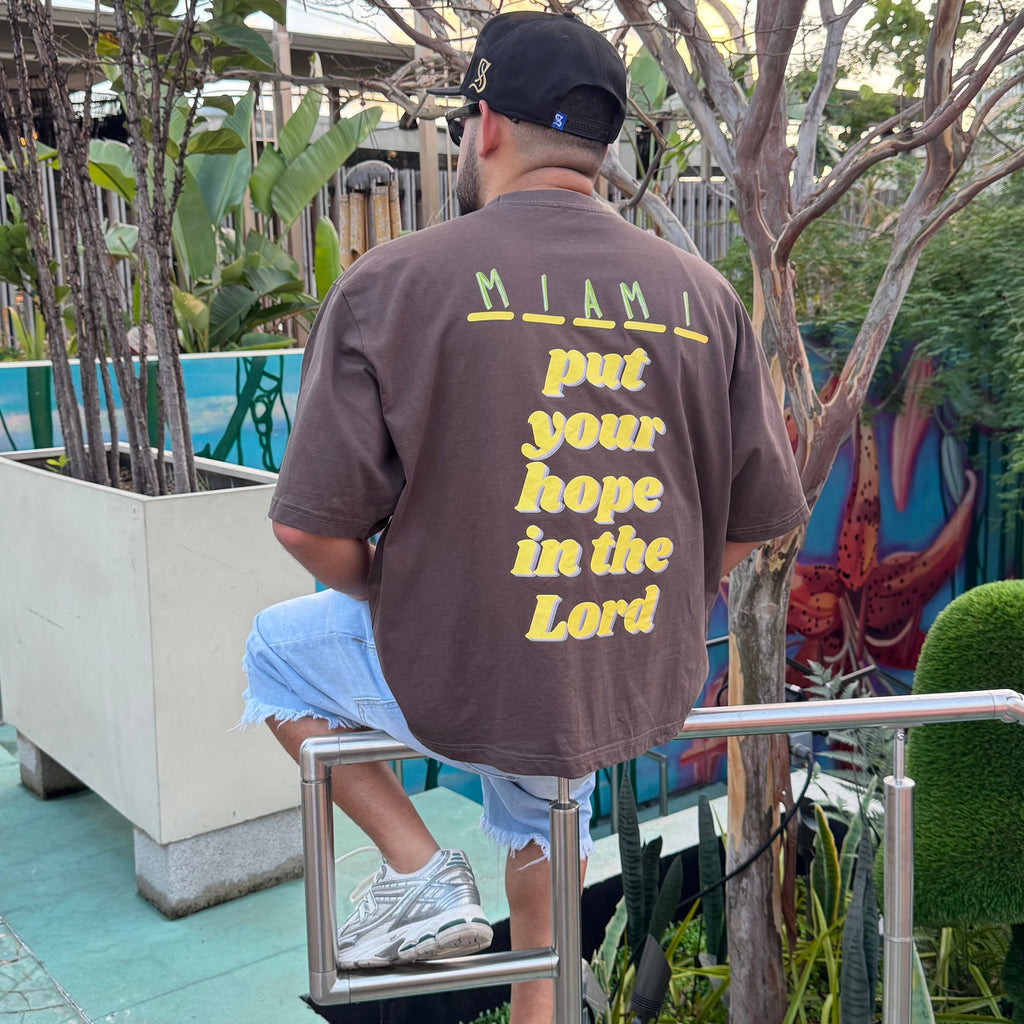 Miami, Put Your Hope In The Lord